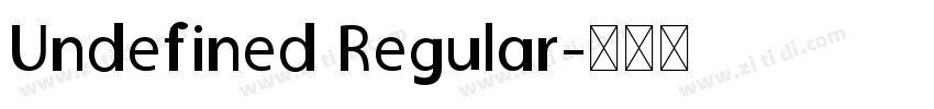Undefined Regular字体转换